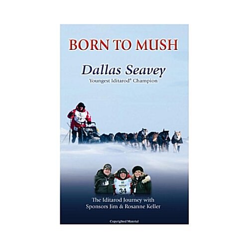 Born To Mush (Paperback)