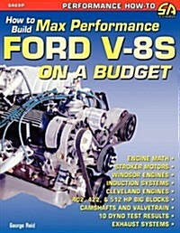 How to Build Max-Performance Ford V-8s on a Budget (Paperback)
