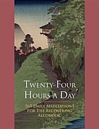 Twenty-Four Hours a Day (Paperback)