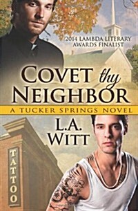 Covet Thy Neighbor (Paperback)