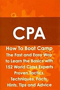 CPA How to Boot Camp: (Paperback)