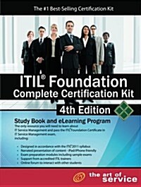 Itil Foundation Complete Certification Kit - Fourth Edition: Study Guide Book and Online Course (Paperback)