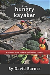 The Hungry Kayaker (Paperback)