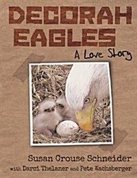 Decorah Eagles: A Love Story (Paperback)