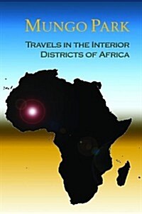 Travels in the Interior Districts of Africa (Paperback, Revised)