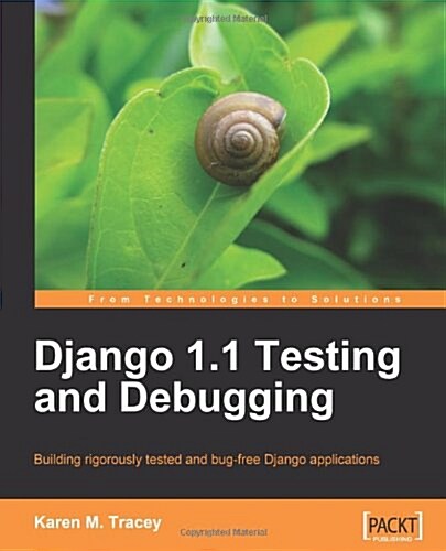 Django 1.1 Testing and Debugging (Paperback, Revised)