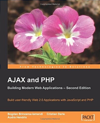 Ajax and PHP: Building Modern Web Applications 2nd Edition (Paperback, 2)
