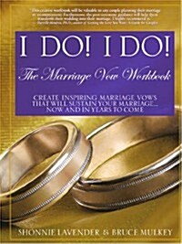 I Do! I Do! the Marriage Vow Workbook (Paperback)