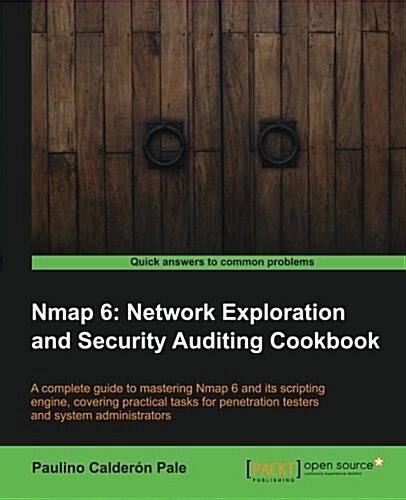 Nmap 6: Network Exploration and Security Auditing Cookbook (Paperback)