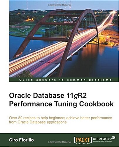 Oracle Database 11g R2 Performance Tuning Cookbook (Paperback)