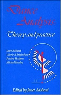 Dance Analysis, Theory and Practice (Paperback)