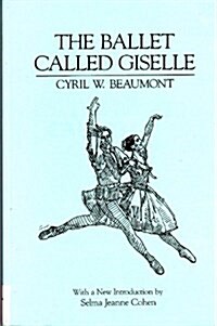 The Ballet Called Giselle (Paperback, 2nd, Reprint)