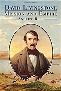 David Livingstone : Mission and Empire (Hardcover)