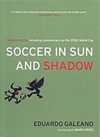 Soccer in Sun and Shadow (Paperback)