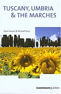 Tuscany Umbria & the Marches, 9th (Country & Regional Guides - Cadogan) (Paperback, 9th)