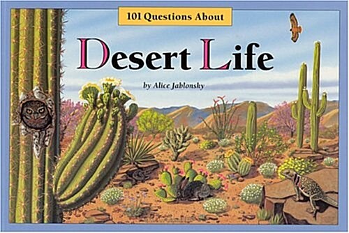 One Hundred One Questions About Desert Life (Paperback)