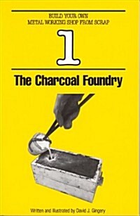 Charcoal Foundry (Paperback)