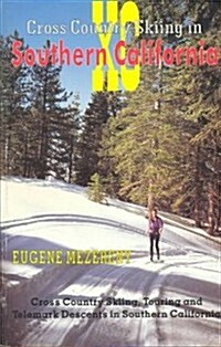 Cross Country Skiing in Southern California (Paperback)