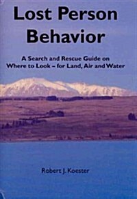 Lost Person Behavior (Paperback, Spiral)