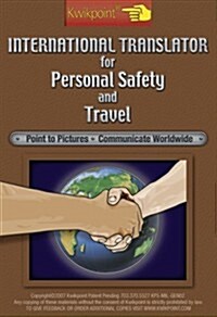 Kwikpoint International Translator for Personal Safety and Travel (English, Spanish, French, Italian, German, Japanese, Russian, Ukrainian, Chinese, . (Pamphlet, 2nd)