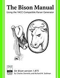 Bison Manual for Version 1.875 (Paperback, 8th)