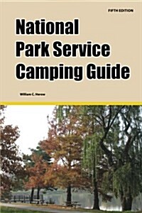 National Park Service Camping Guide, 5th Edition (Paperback)