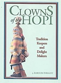 Clowns of the Hopi (Paperback)