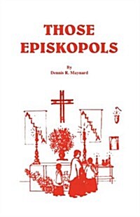 Those Episkopols (Paperback)