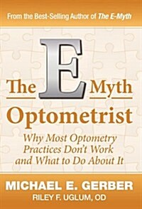 The E-Myth Optometrist (Hardcover)