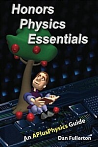 Honors Physics Essentials: An Aplusphysics Guide (Paperback)