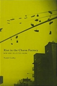 Riot in the Charm Factory (Paperback)