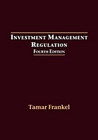 Investment Management Regulation, Fourth Edition (Paperback, 4)