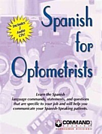 Spanish for Optometrists (Paperback, Compact Disc)