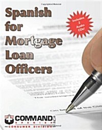 Spanish for Mortgage Loan Officers (Paperback)