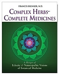 Complex Herbs Complete Medicines (Paperback, 1st)