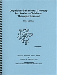 Cognitive-Behavioral Therapy for Anxious Children (Paperback, 3rd)