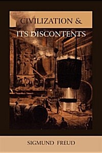 Civilization and Its Discontents (Paperback)