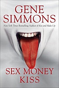 Sex Money Kiss (Hardcover)