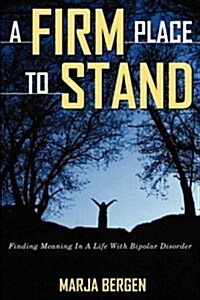 A Firm Place to Stand (Paperback)