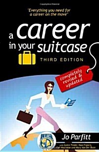 A Career in Your Suitcase: Third Edition (Paperback, 3rd)