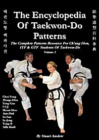 The Encyclopaedia of Taekwon-Do Patterns, Vol 3 (Paperback)