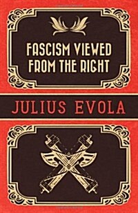 Fascism Viewed from the Right (Paperback)