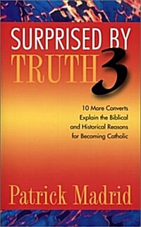 Surprised by Truth 3 (Paperback)