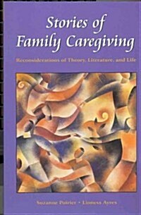 Stories of Family Caregiving (Paperback)