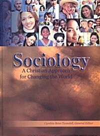 Sociology a Christian Approach for Changing the World (Paperback)