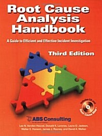 Root Cause Analysis Handbook: A Guide to Efficient and Effective Incident Management, 3rd Edition (Paperback, 3, Enlarged)