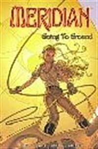 Going to Ground (Meridian (Cross Generation Comics Traveler)) (Paperback)