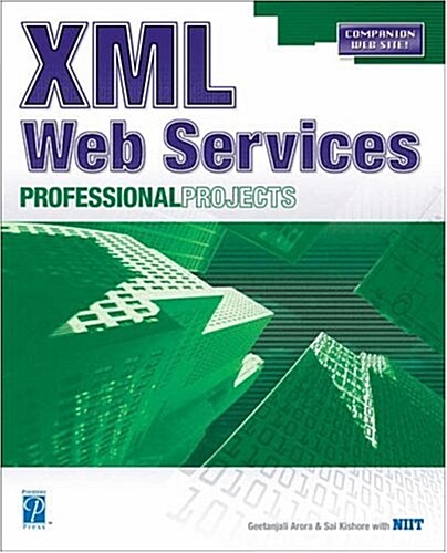 Building Web Services with Soap and XML Professional (Paperback)