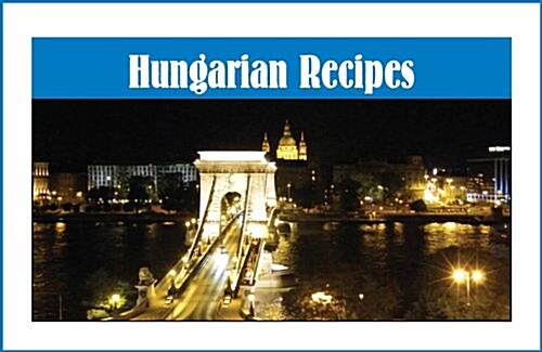 Hungarian Recipes (Paperback)