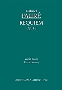 Requiem, Op.48: Vocal score (Paperback, Roger-Ducasse)